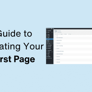 Mastering WordPress: A Comprehensive Guide to Creating Your First Page